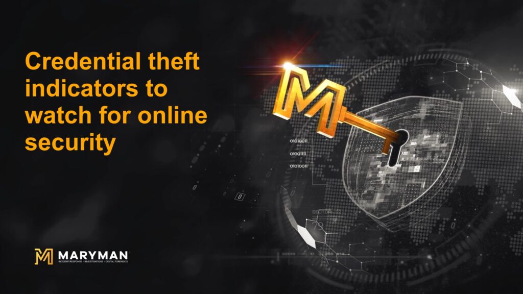 Credential theft indicators to watch for online security