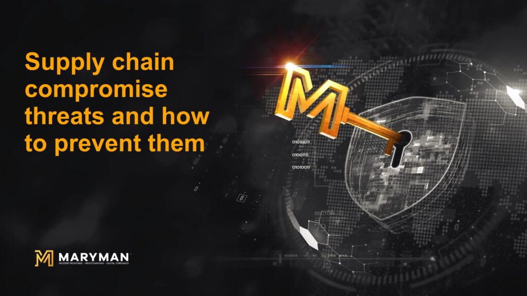 Supply chain compromise threats and how to prevent them